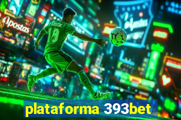 plataforma 393bet